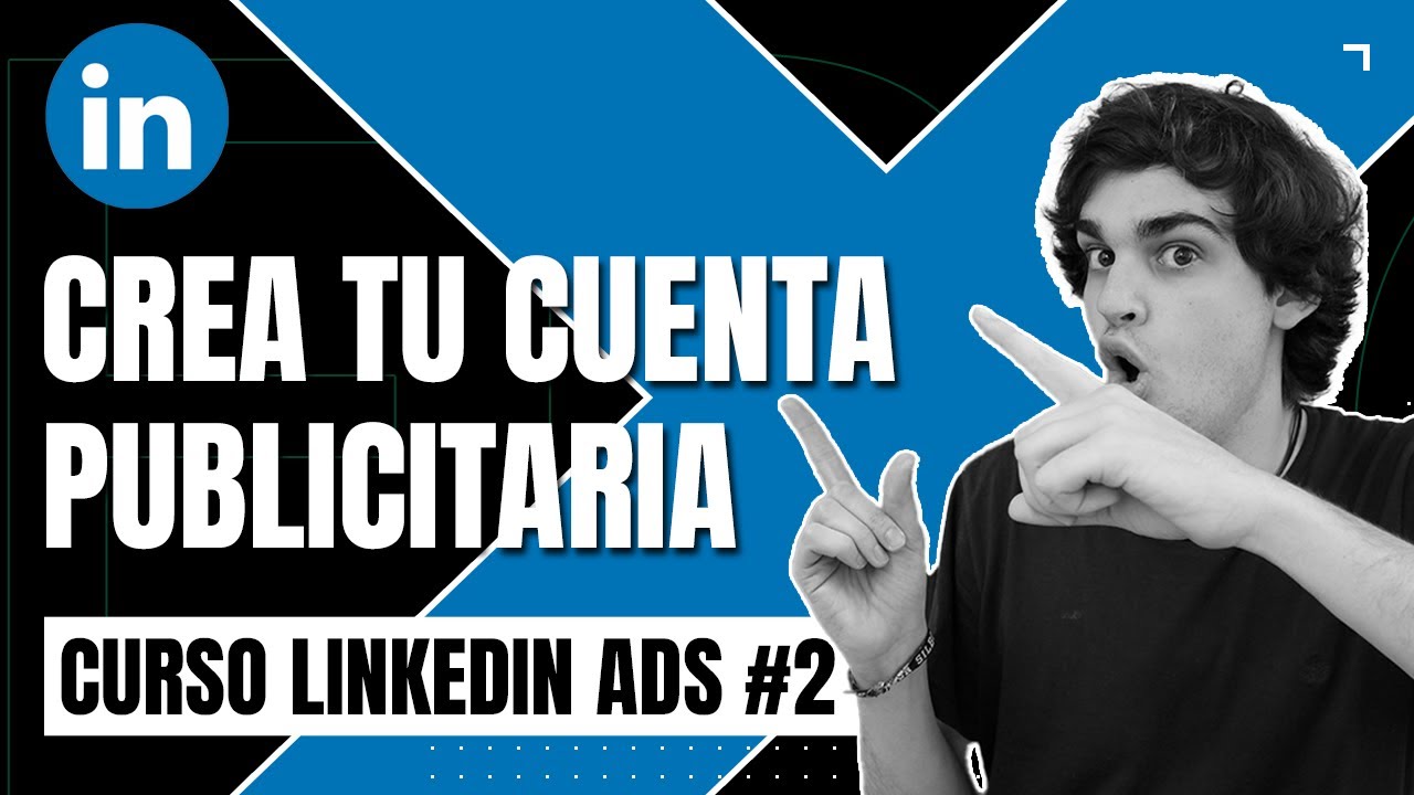 👨🏻‍💻 CÓMO CREAR UNA CUENTA PUBLICITARIA DE LINKEDIN ADS  [TUTORIAL en ESPAÑOL🇪🇸 paso a paso]