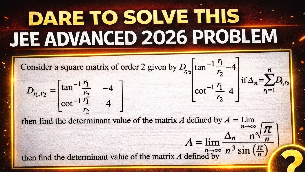 I DARE YOU TO TRY THIS JEE ADVANCED PROBLEM | JEE ADVANCED 2026