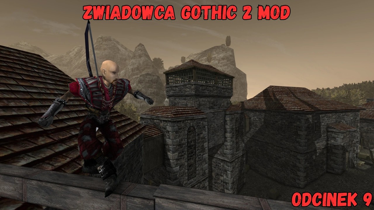 XARDAS TOWER SCOUT GOTHIC 2 MOD 9