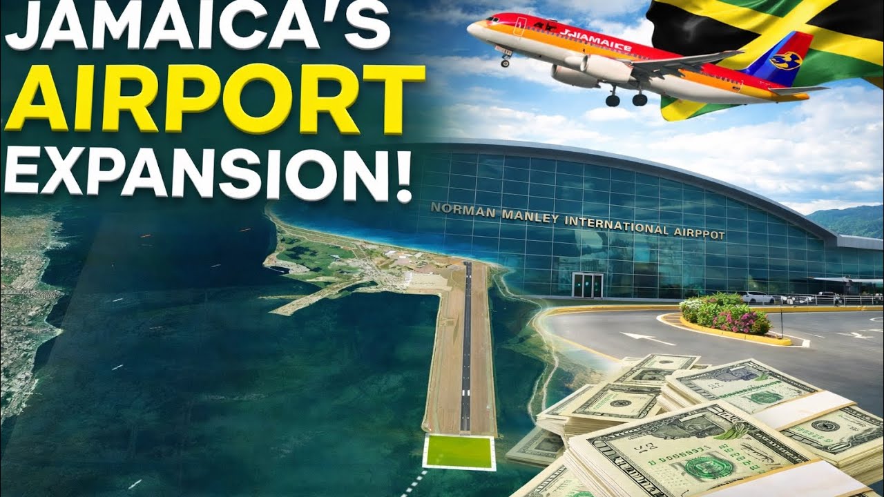 Jamaica Is Expanding Its Airports 🇯🇲 Billions at Stake