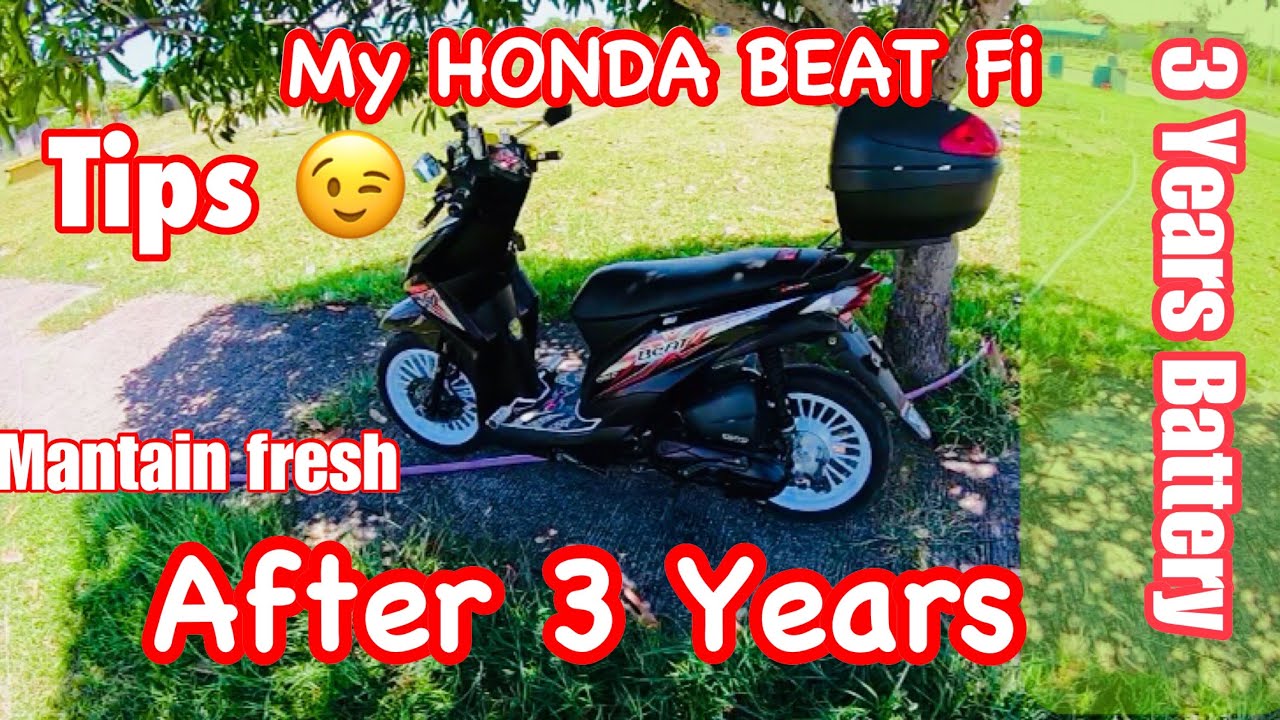 my HONDA BEAT FI after 3 years | HOW TO MANTAIN HONDA BEAT FI | morethan 3 years battery Lifespan
