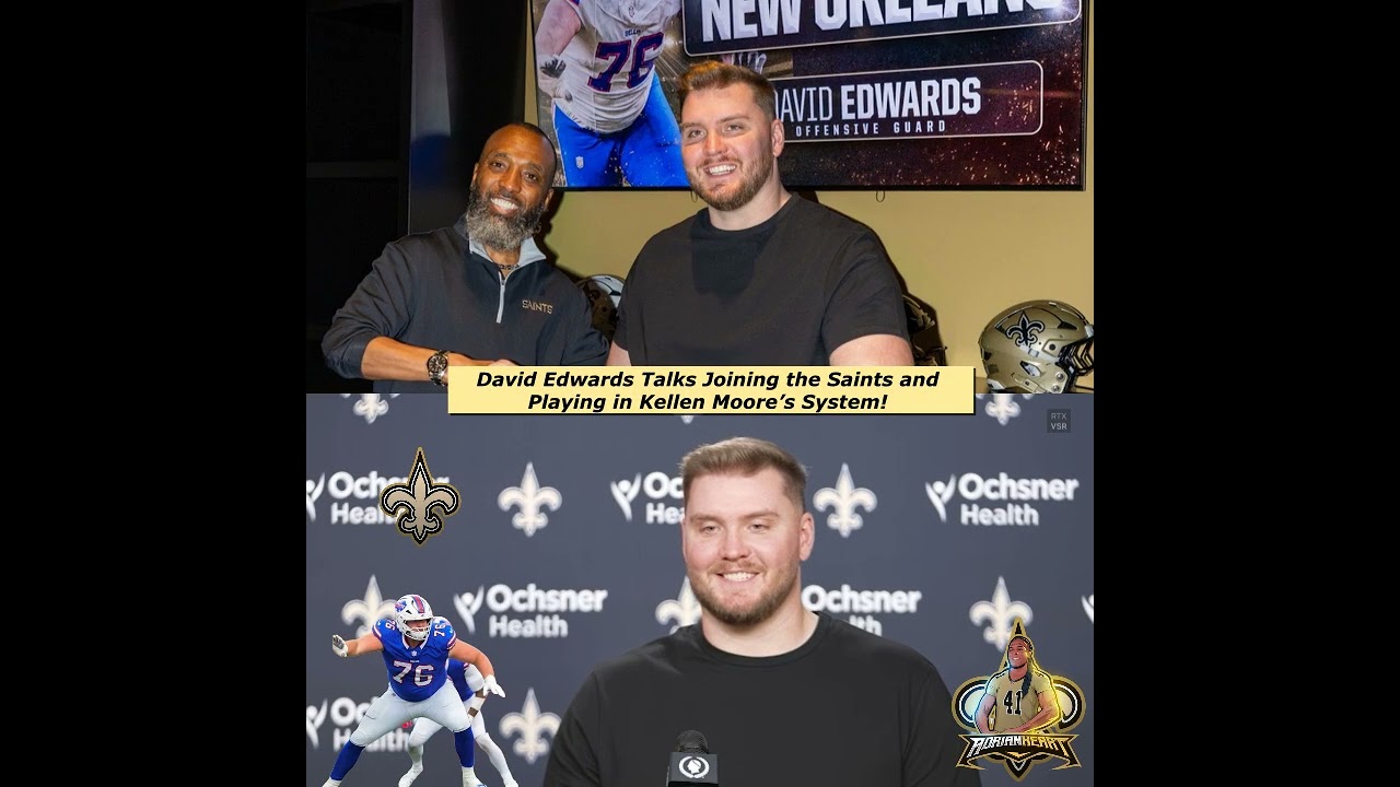 David Edwards Talks Joining the Saints and Playing in Kellen Moore’s System!
