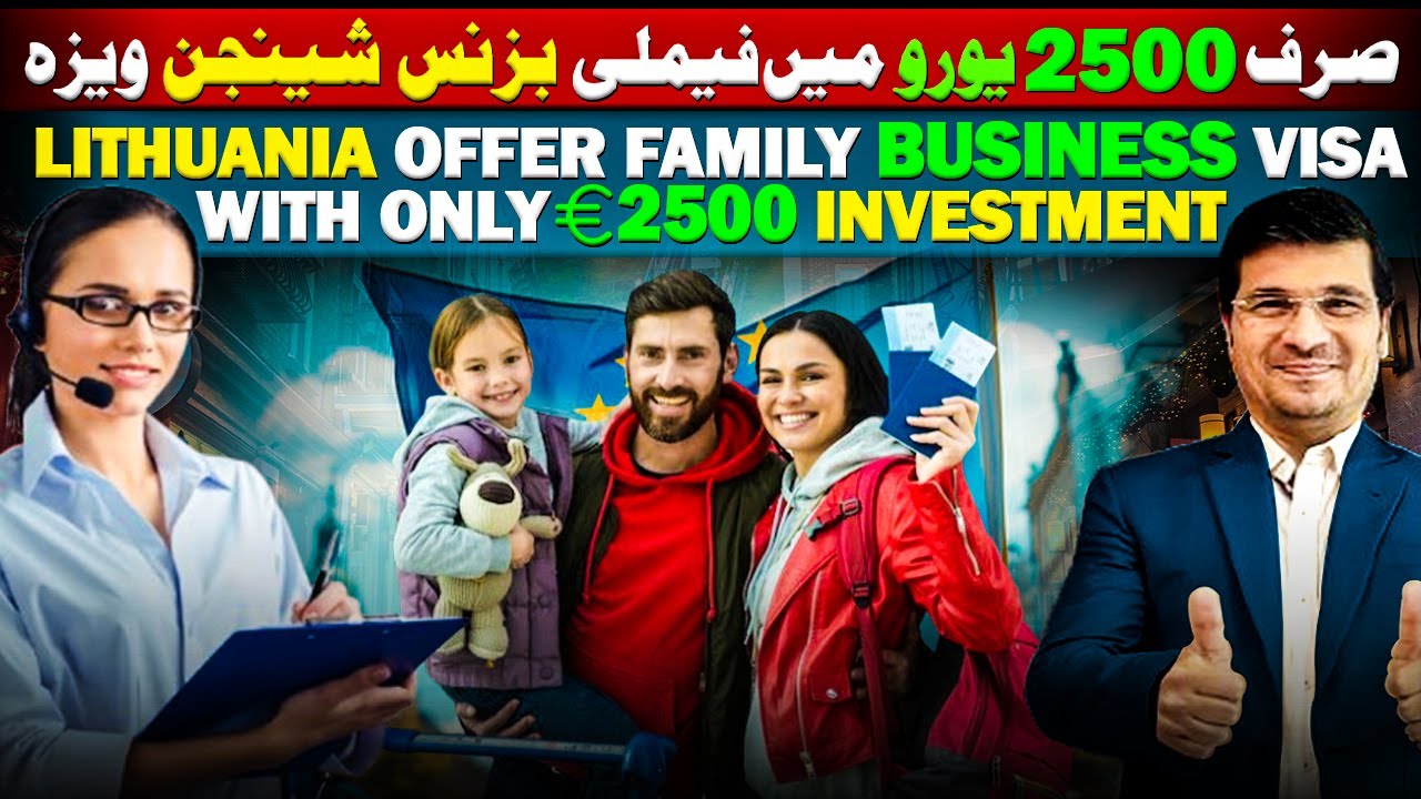 Lithuania Offer Family Business Visa with Only 2500 Euro Investment by Easy Visa with Kaiser Khan