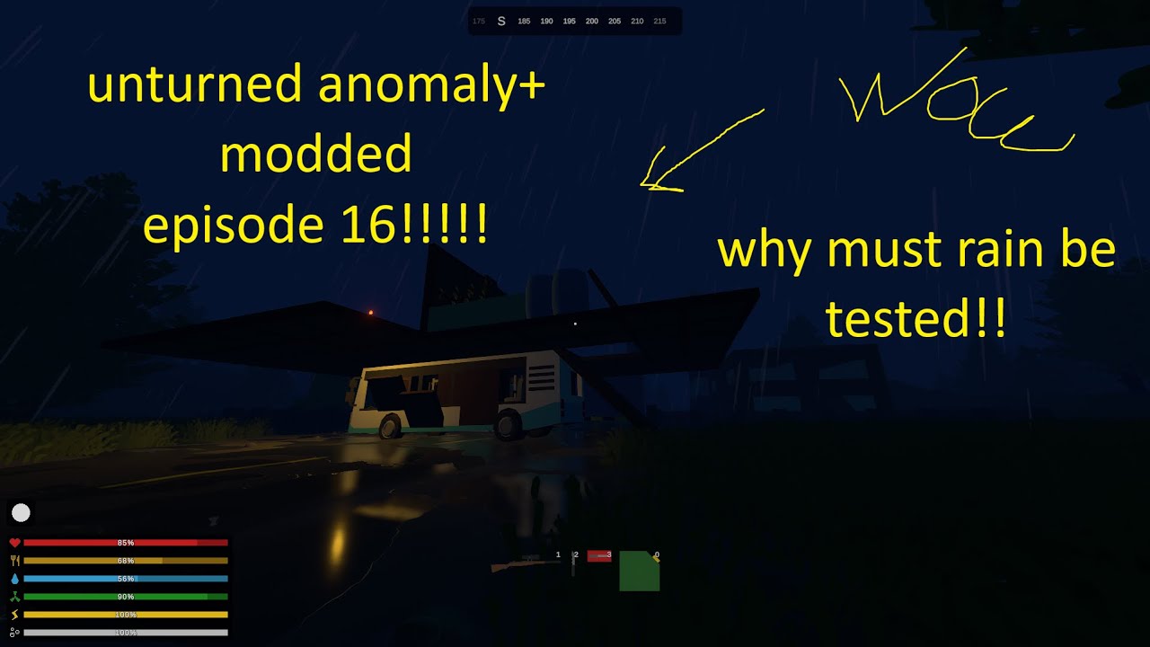 unturned anomaly+ modded episode 16!!! ((the rain was tested