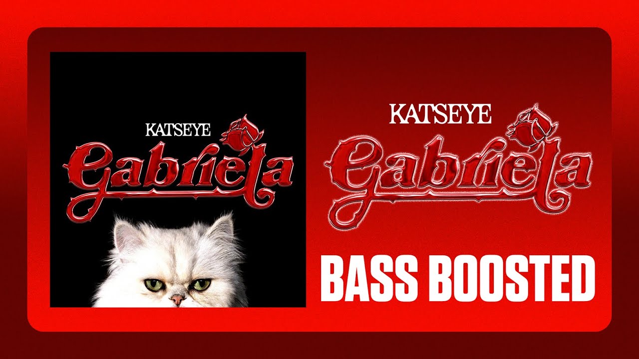 KATSEYE (캣츠아이) - Gabriela [BASS BOOSTED]