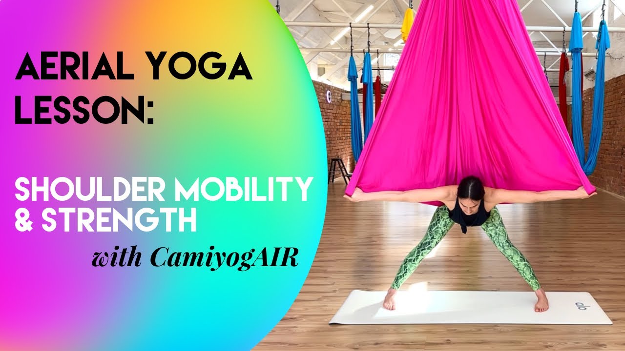 30 min Aerial Yoga - Shoulder Mobility & Strength | Beginner - Intermediate Class | CamiyogAIR