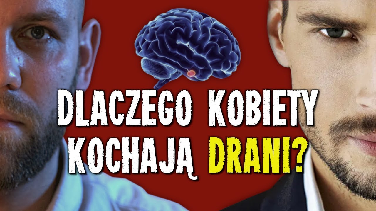 Dlaczego kobiety KOCHAJĄ DRANI? (Łobuzów, 