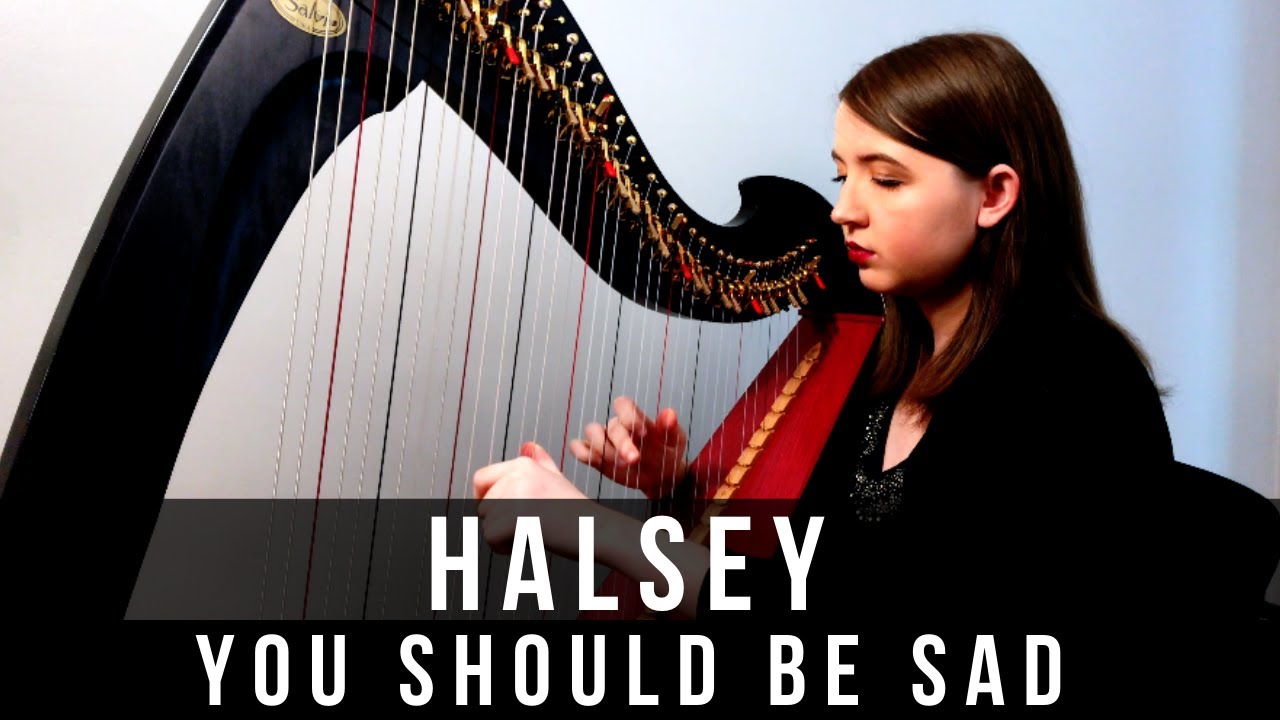 Halsey - You should be sad (Harp Cover by Arianna Worthen)