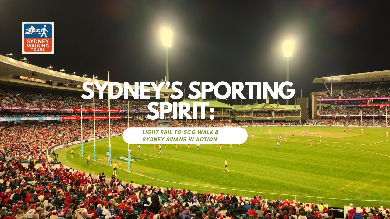 Sydney&rsquo;s Sporting Spirit: Light Rail to SCG Walk + Sydney Swans in Action | 4K Tour