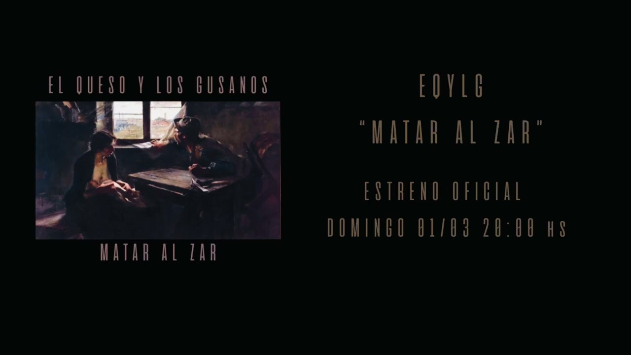 EL QUESO Y LOS GUSANOS - MATAR AL ZAR [Full EP 2026]