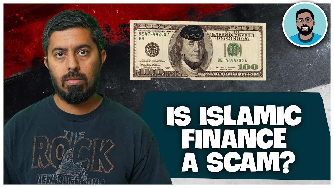Is Islamic Finance a Scam?