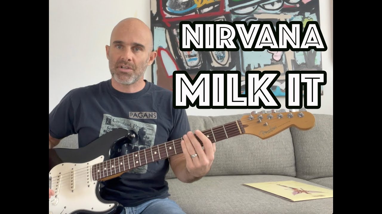 Milk It Nirvana Guitar Lesson + Tutorial