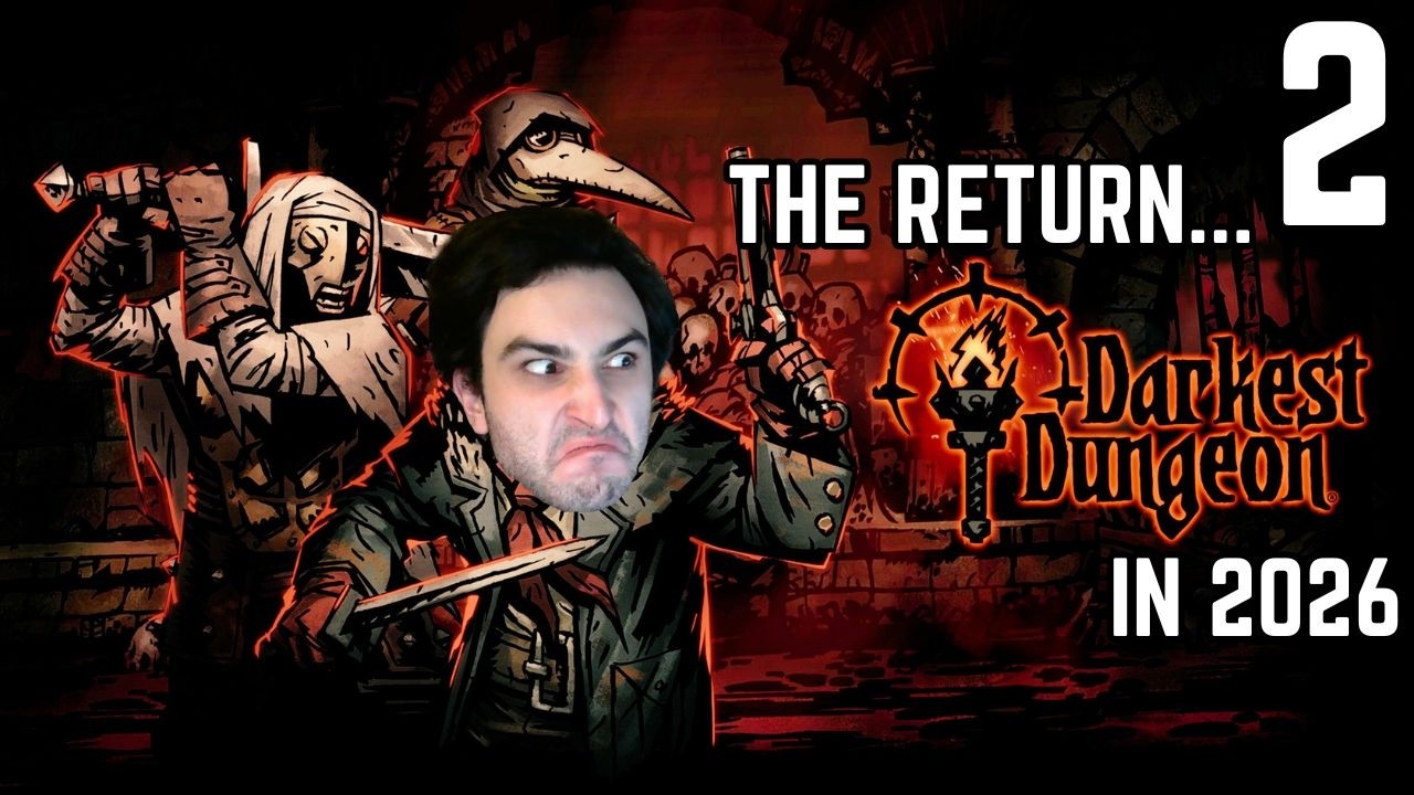 The Return of DARKEST DUNGEON....Toil and Anguish....
