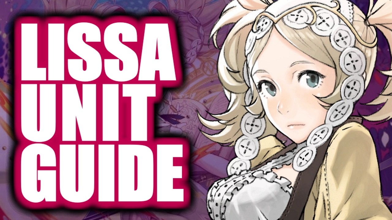 Lissa is ACTUALLY the BEST Character in Fire Emblem Awakening