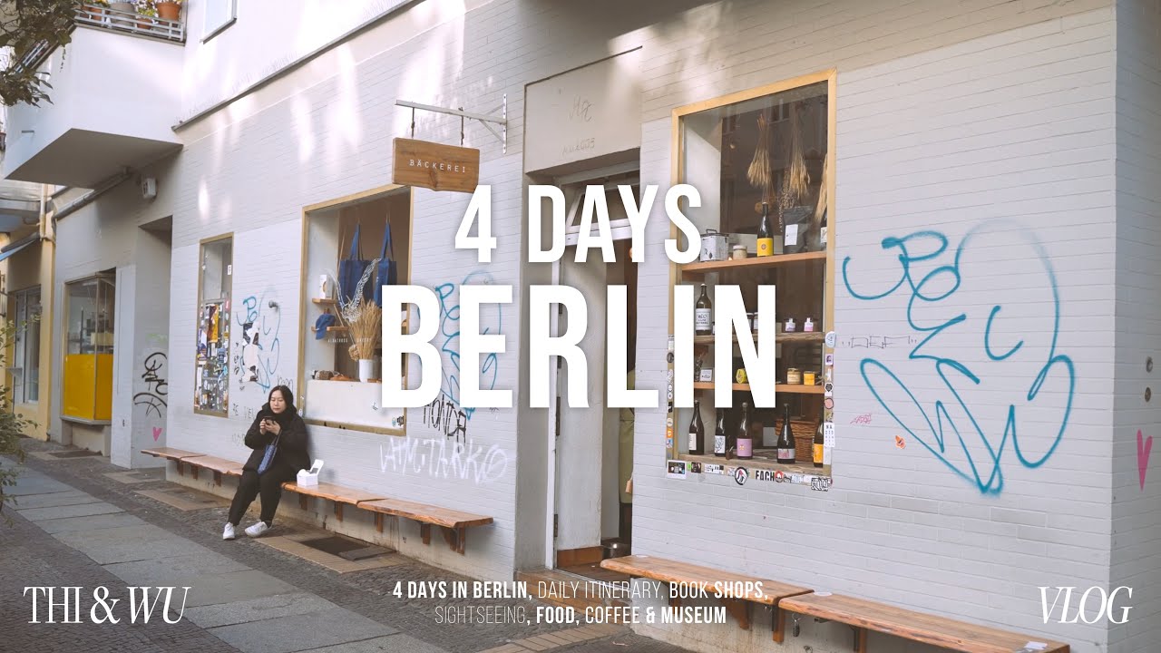 Living in Berlin vlog – 4-day-itinerary, Mitte, Kreuzberg, Friedrichshain, Museumsinsel
