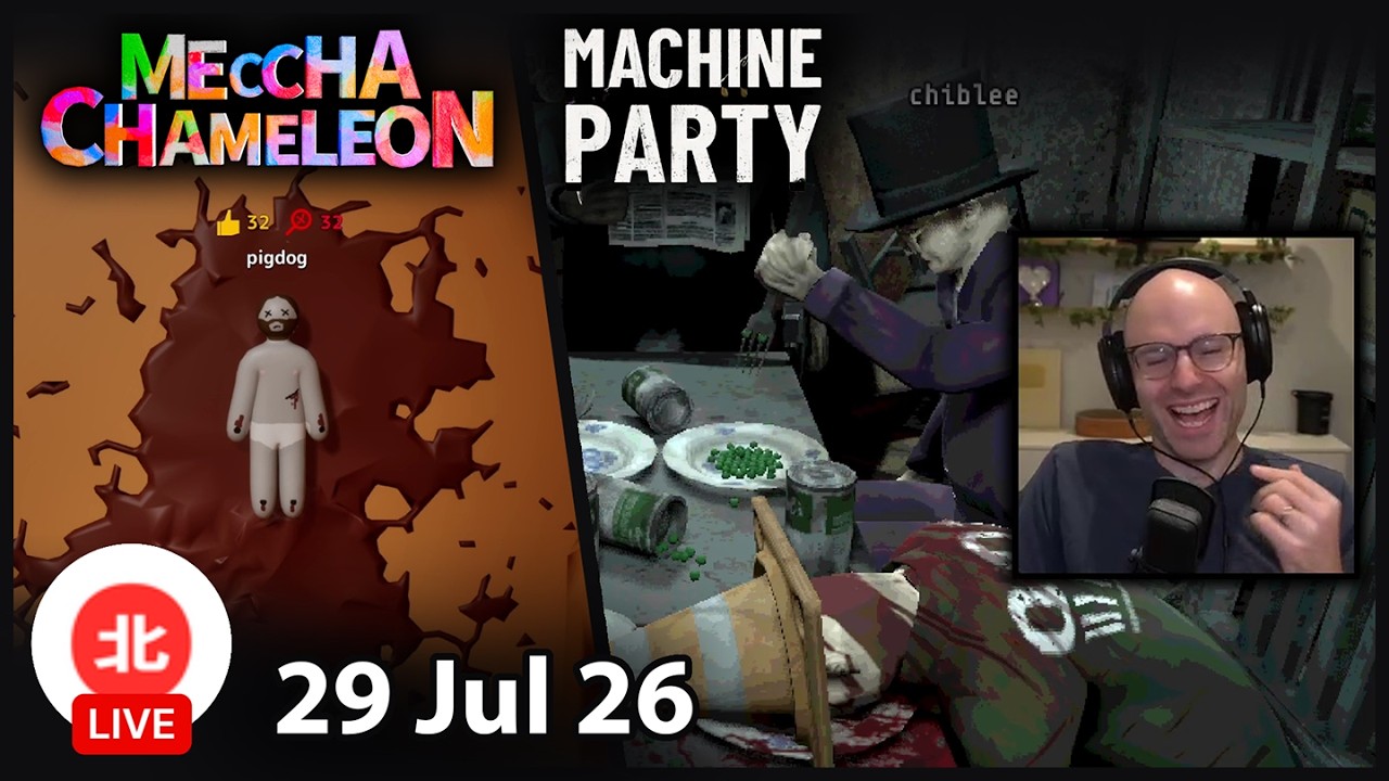 MECCHA CHAMELEON / Machine Party - 29 Jul 2026 - Unofficial Northernlion VOD