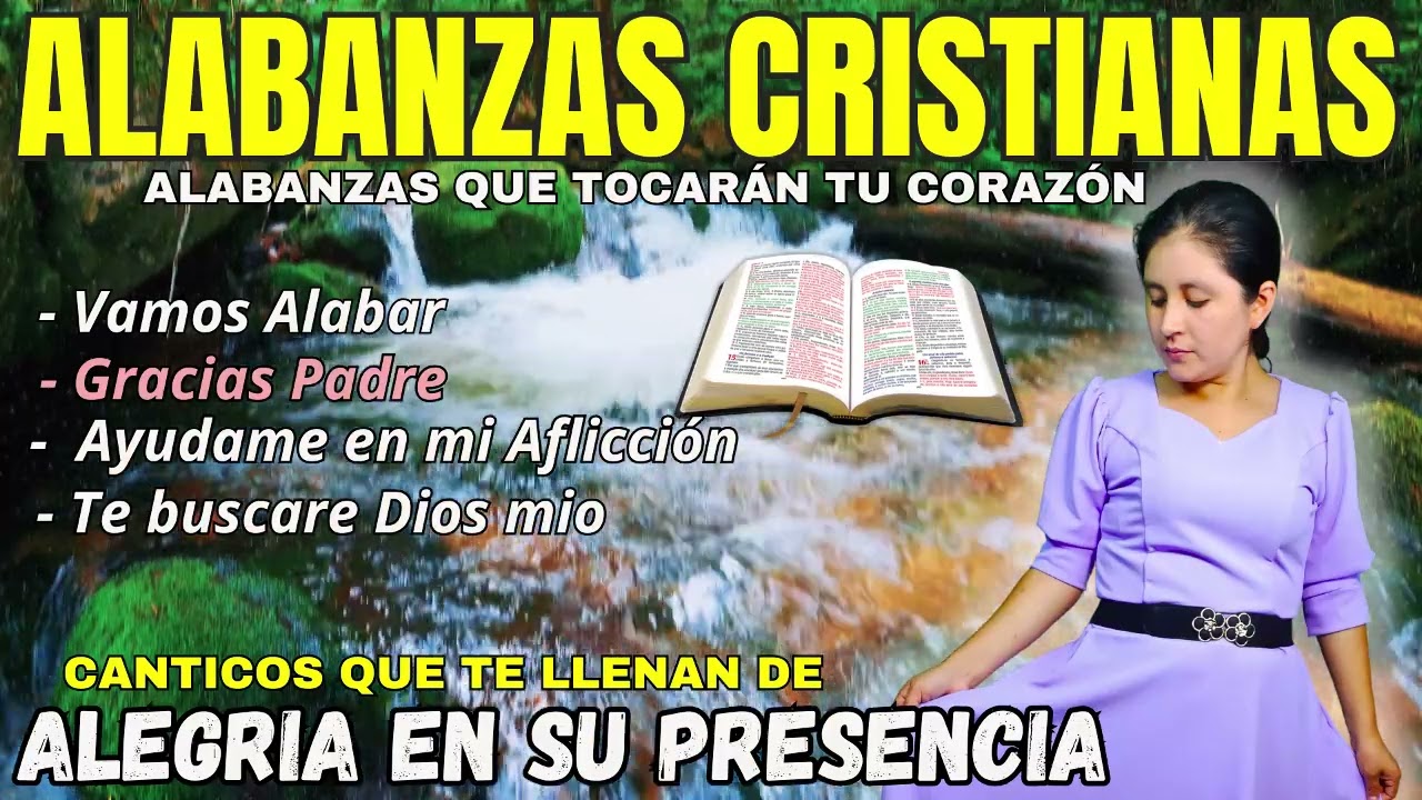 COLECCIÓN DE ALABANZAS QUE TE LLENAN DE GOZO🔥 ALABANZAS CRISTIANAS 🎶1 HORA DE ALABANZAS ANTIGUAS 🙏
