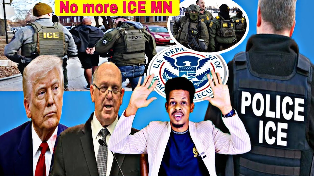 War Farxad Leh: Maamulka Trump oo ku dhawaaqay in laso afjaray Howlgalki #ICE ee ka socday Minnesota