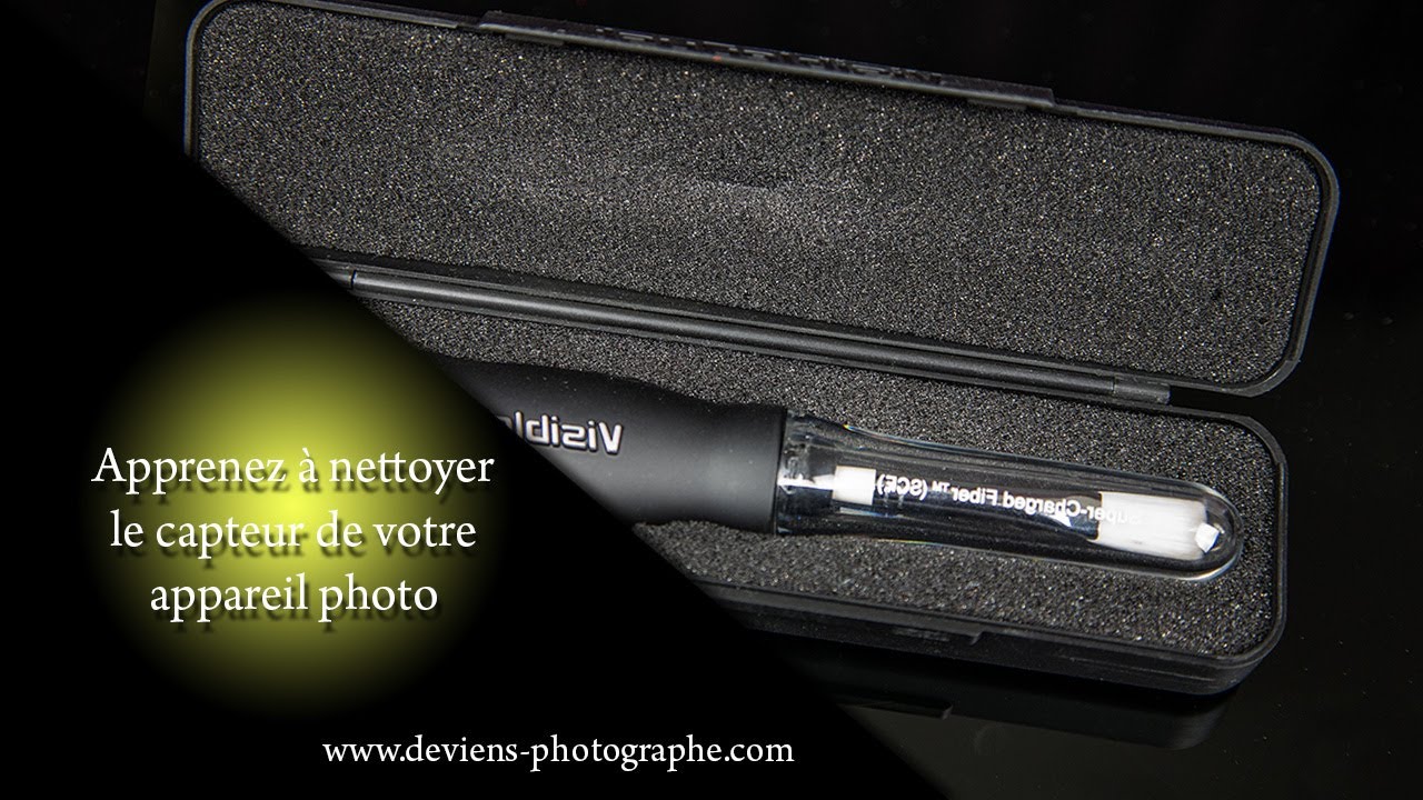 apprenez à nettoyer le capteur de votre appareil photo reflex - S02E12