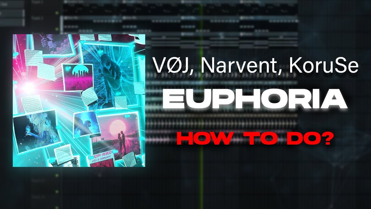 [FLP] VØJ, Narvent, KoruSe - Euphoria 