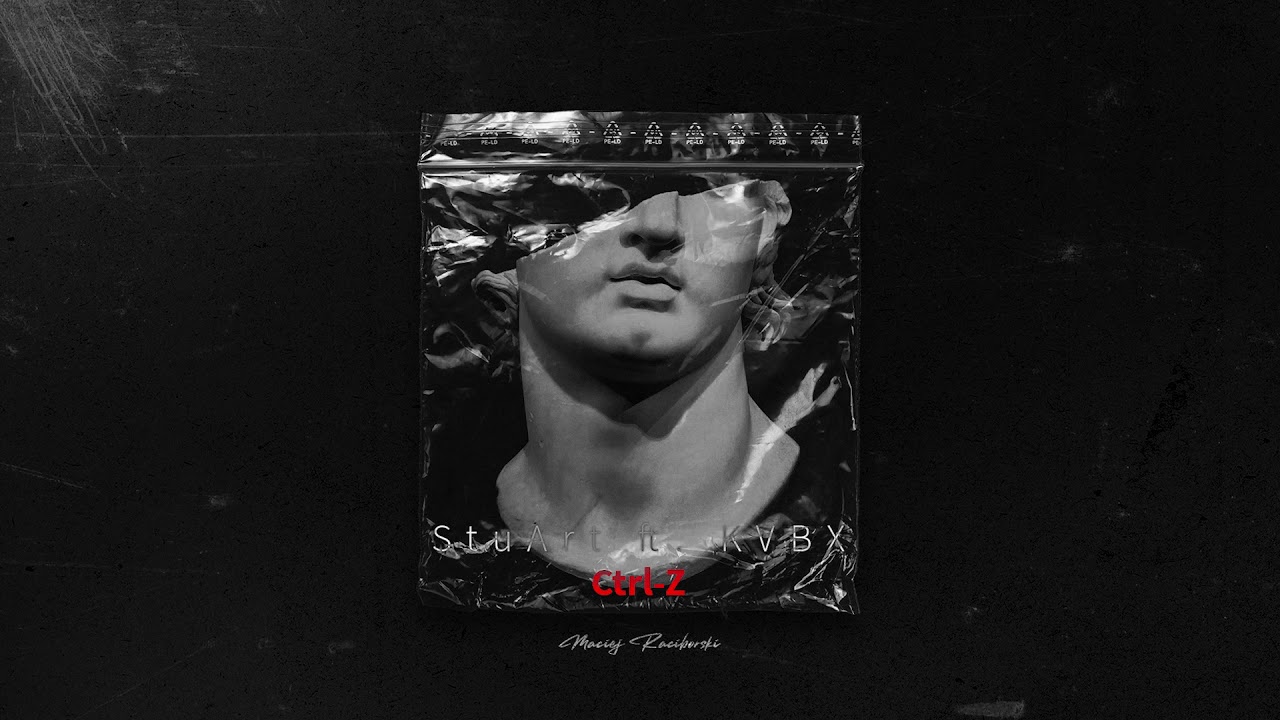 StuArt ft. KVBX - Ctrl Z (prod. KamiLD)