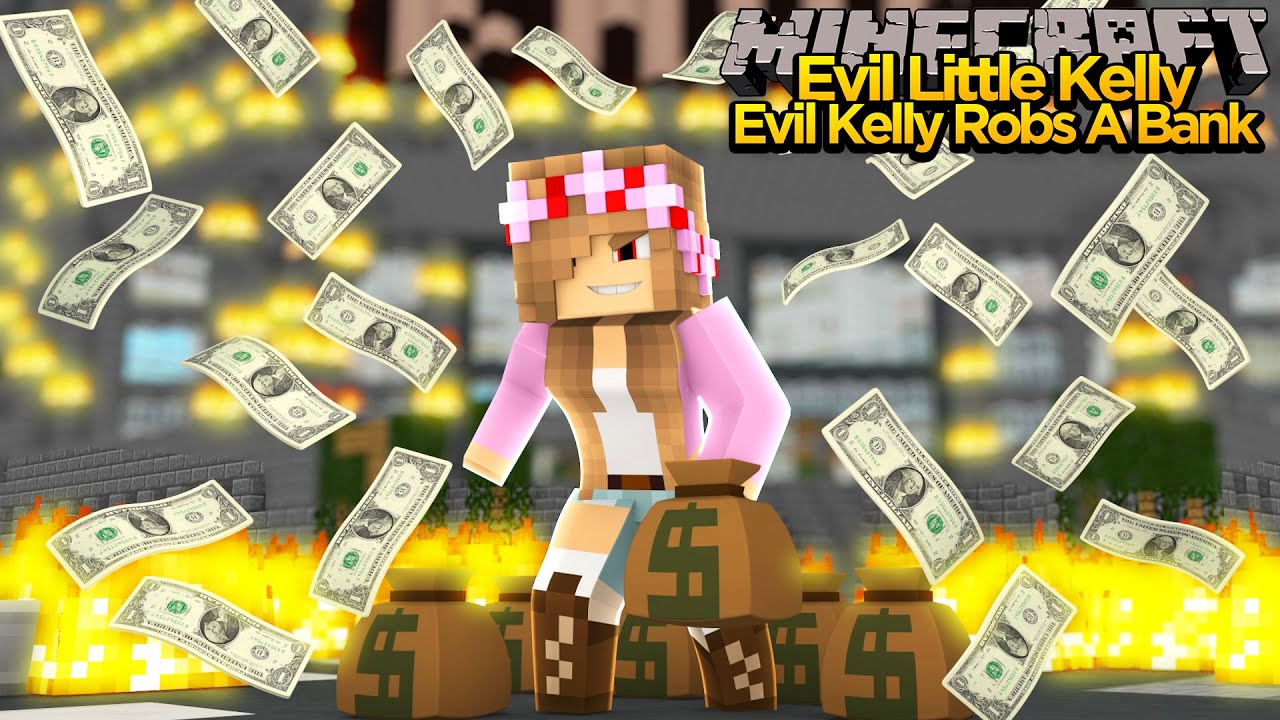 Evil Little Kelly - EVIL KELLY ROBS A BANK!!! #7