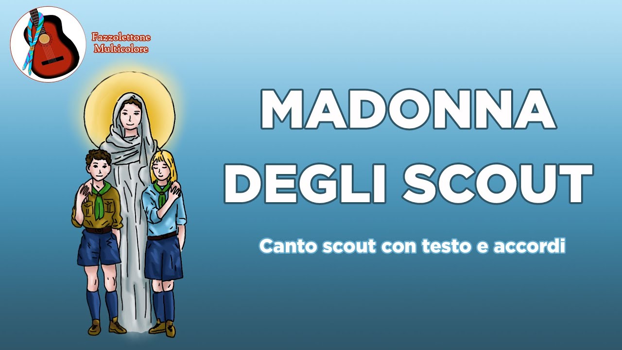 Madonna degli Scout - canto testo e accordi