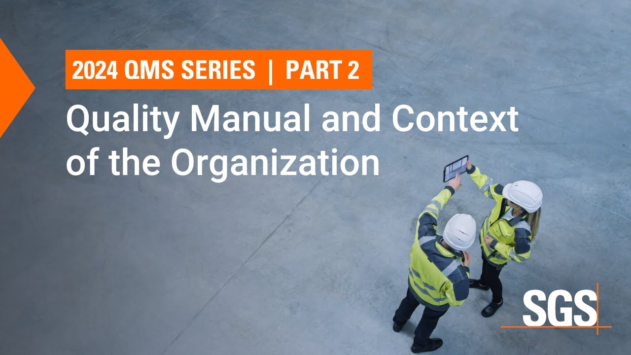 Quality Manual and Context of the Organization