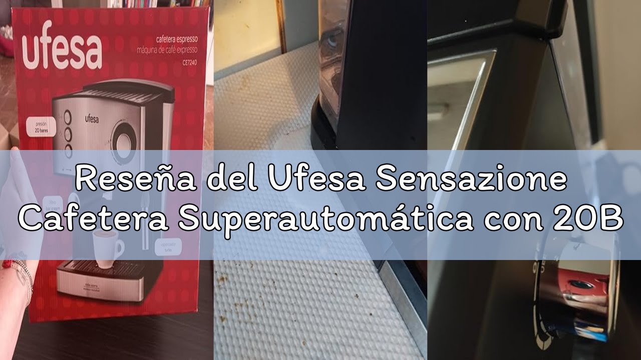 Reseña del Ufesa Sensazione Cafetera Superautomática con 20Bares para Espresso y Capuccino, Compacta