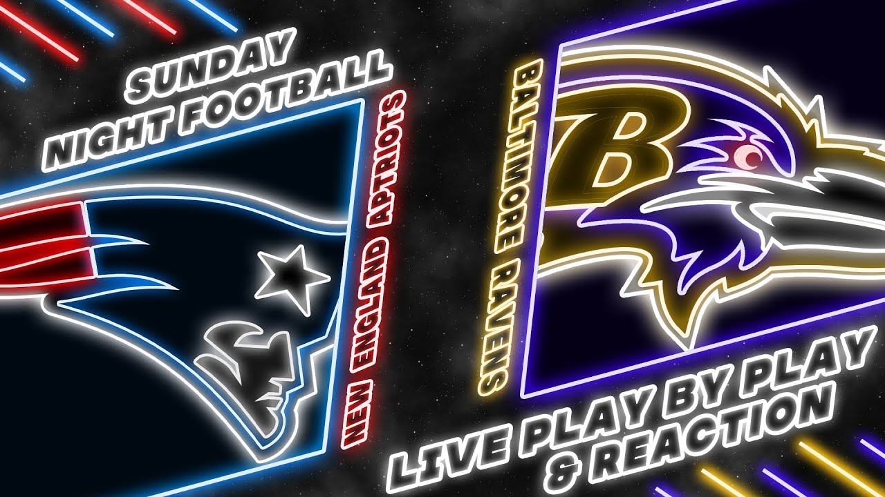 Patriots vs Ravens Live Play by Play & Reaction