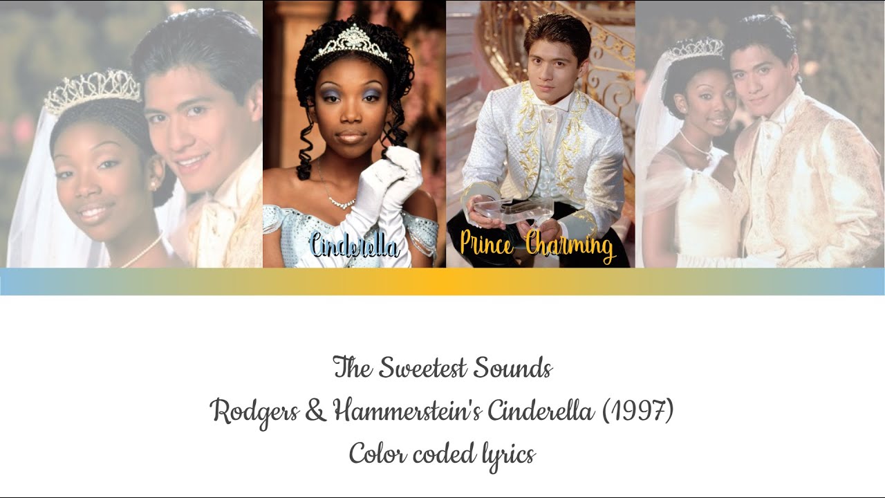 Cinderella - The Sweetest Sounds Color coded lyrics