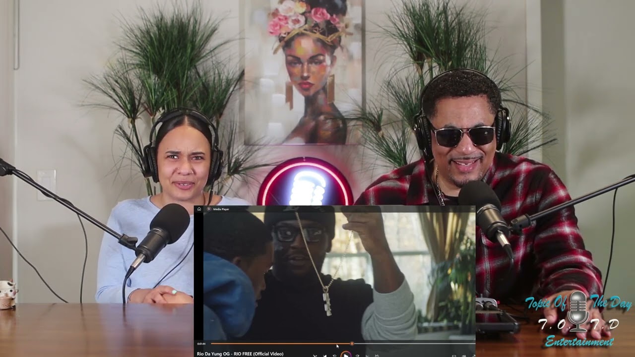 Rio Da Yung OG IS FREE!! |DAD AND DAUGHTER REACT Rio Da Yung OG - RIO FREE (Official Video)