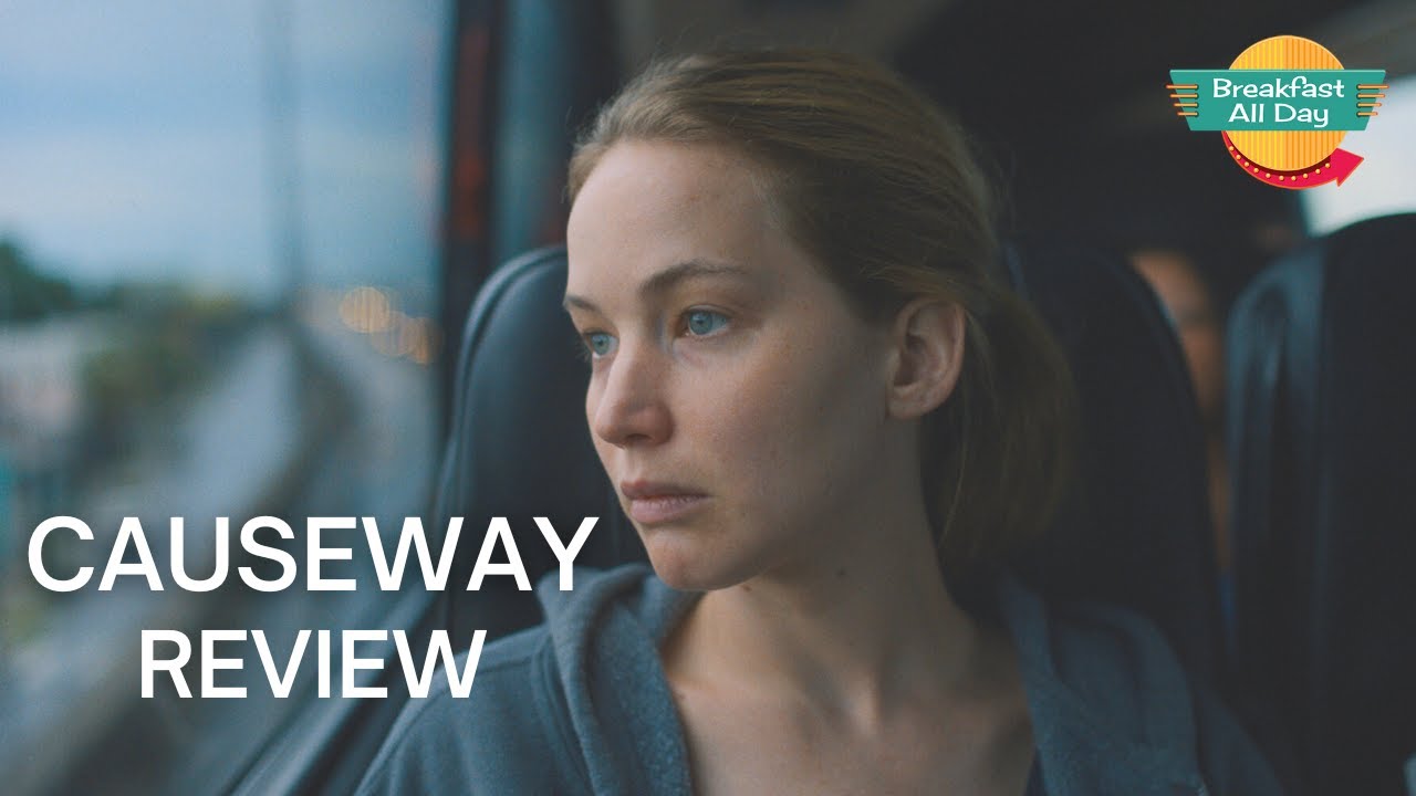 Causeway movie review -- Breakfast All Day
