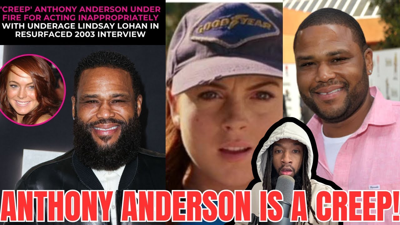 ANTHONY ANDERSON IS THE BIGGEST CREEP IN HOLLYWOOD