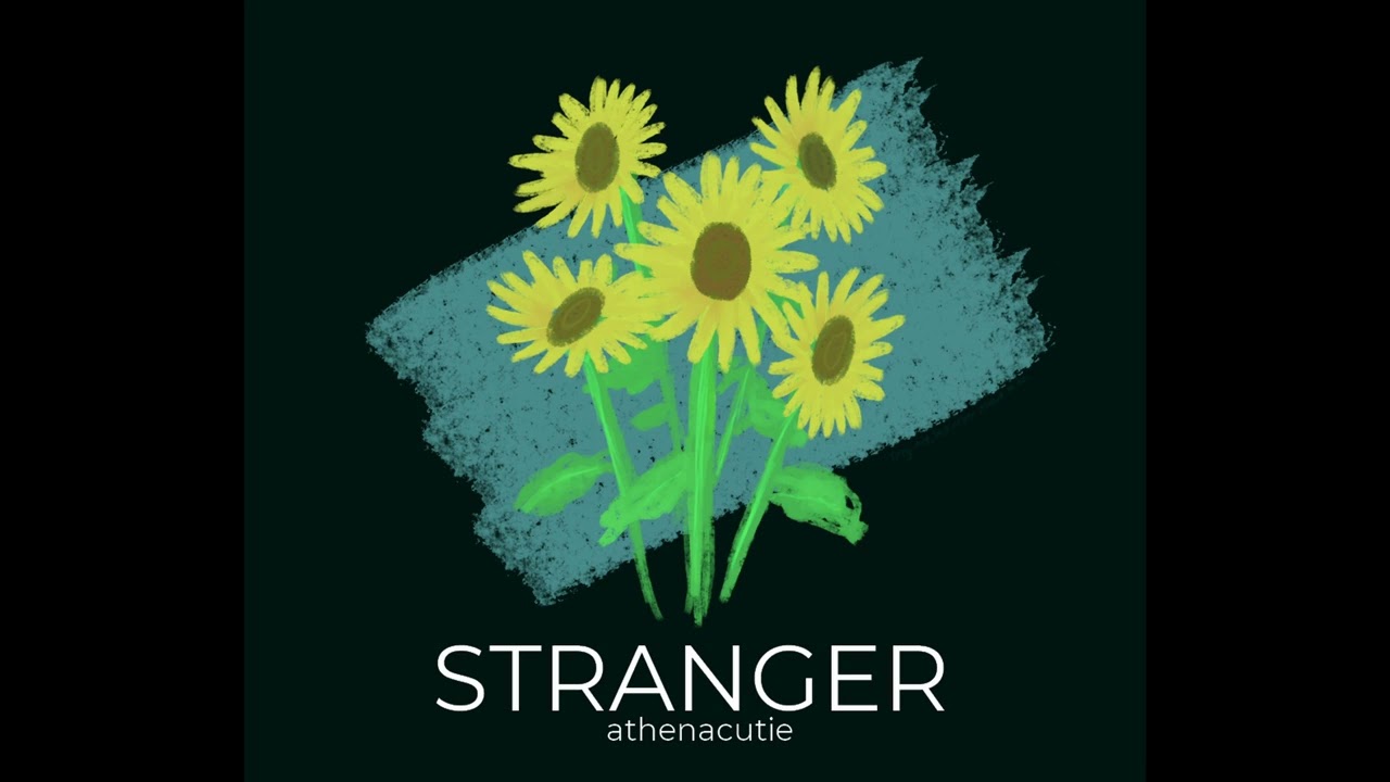 🌻 Stranger by Minova - Cover by athenacutie