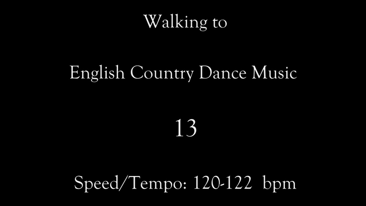 Walking to English Country Dance Music 13