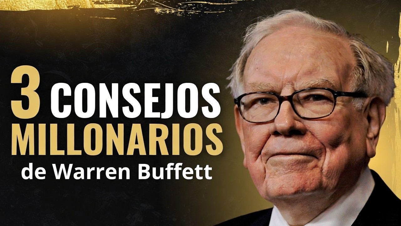 3 CONSEJOS MILLONARIOS de Warren Buffett