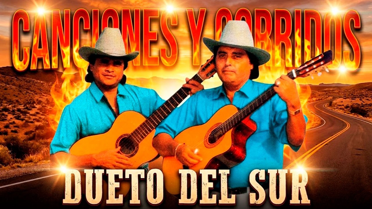 Dueto del Sur: Para Pistear y Recordar 🥃 (Mix Rancheras y Corridos)