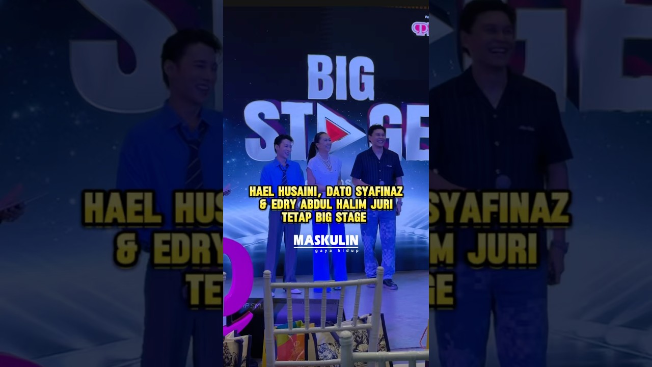 Hael Husaini, Dato&rsquo; Syafinaz & Edry Abdul Halim Juri Tetap Big Stage Musim Ke-6