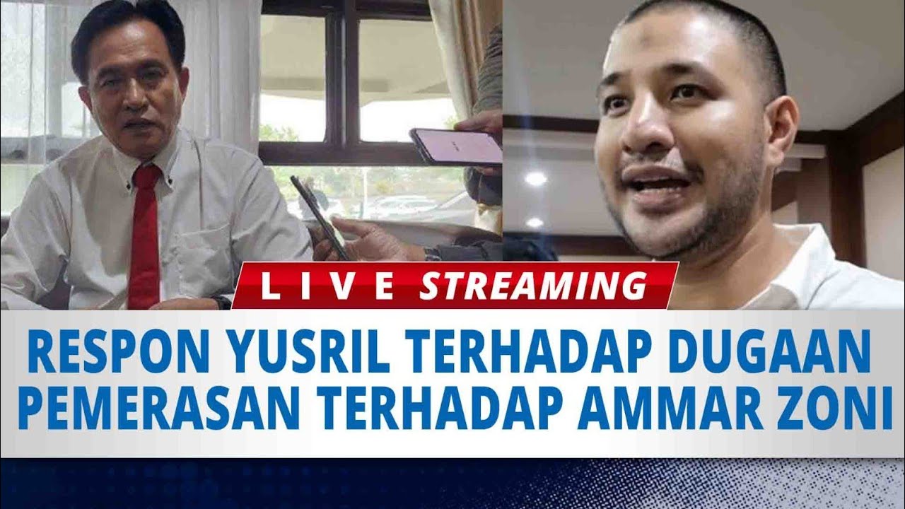 🔴LIVE : Respon Menko Kumham Imipas Yusril Soal Dugaan Pemerasan Ratusan Juta Terhadap Ammar Zoni