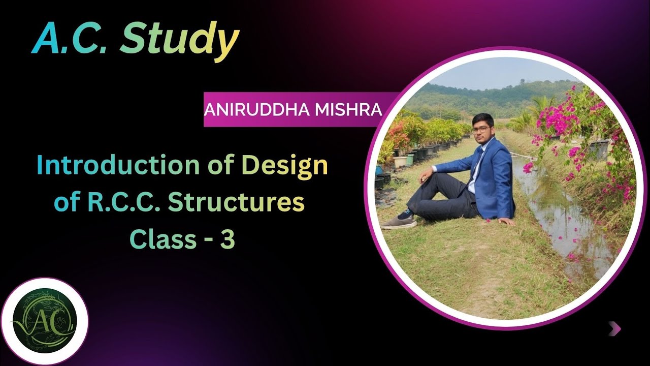 Introduction of Design of R.C.C. Structures ।। Class 3 ।।Diploma 2nd year 4th semester ।।