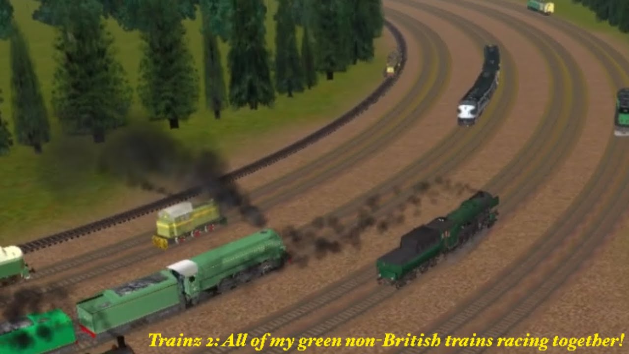 Trainz 2: All of my green non-British trains racing together!