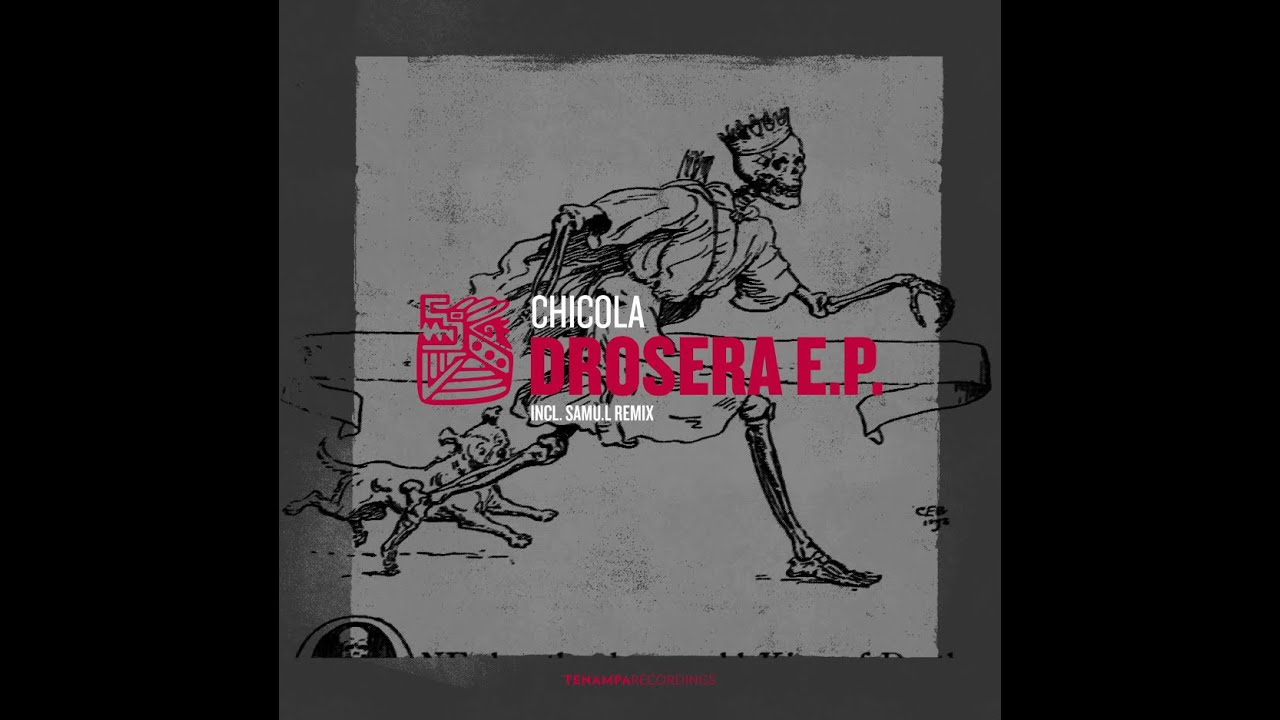 Chicola - Drosera [Tenampa]