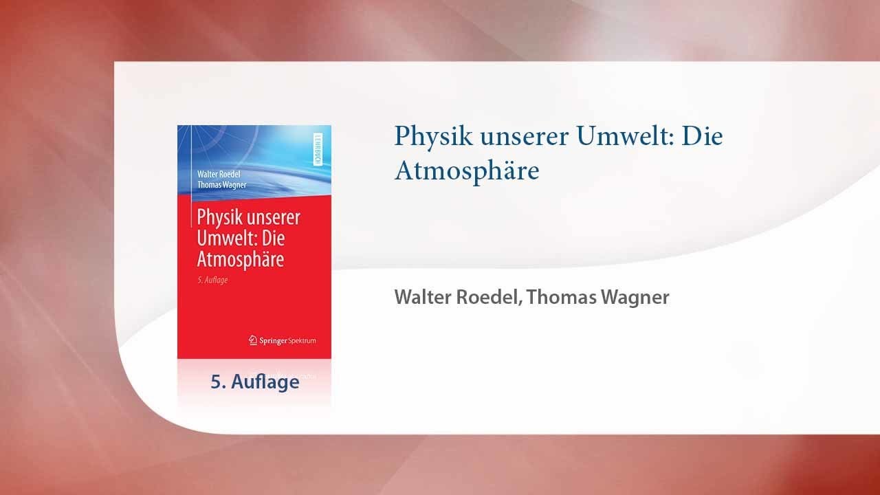 Physik unserer Umwelt: Die Atmosphäre