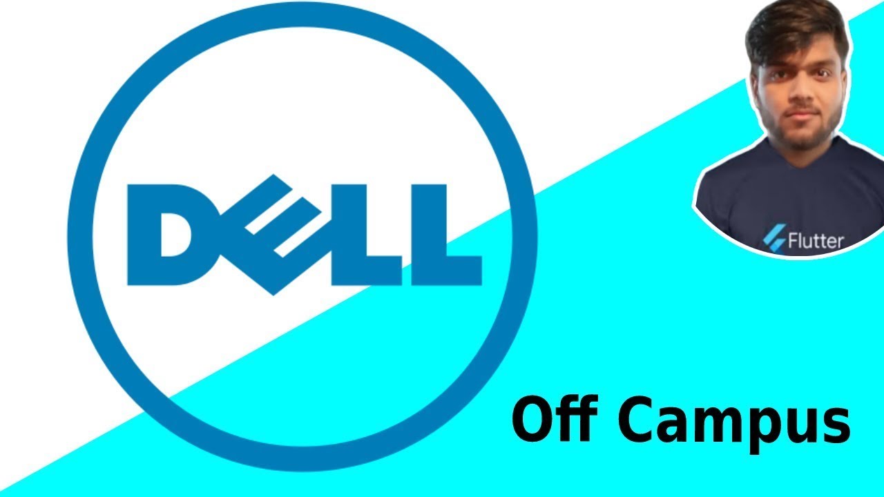 Dell Off Campus Drive 2021 | 10 lakhs/annum