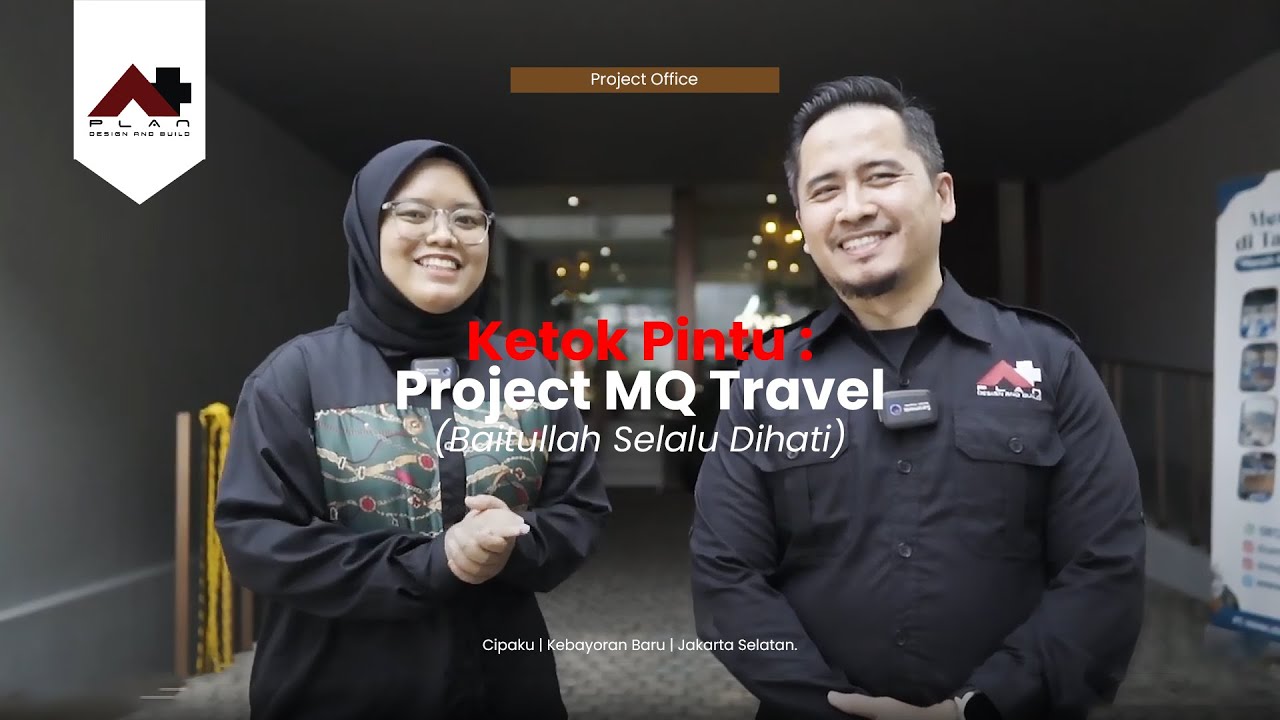 KETOK PINTU : PROYEK MQ TRAVEL (BAITULLAH SELALU DIHATI)