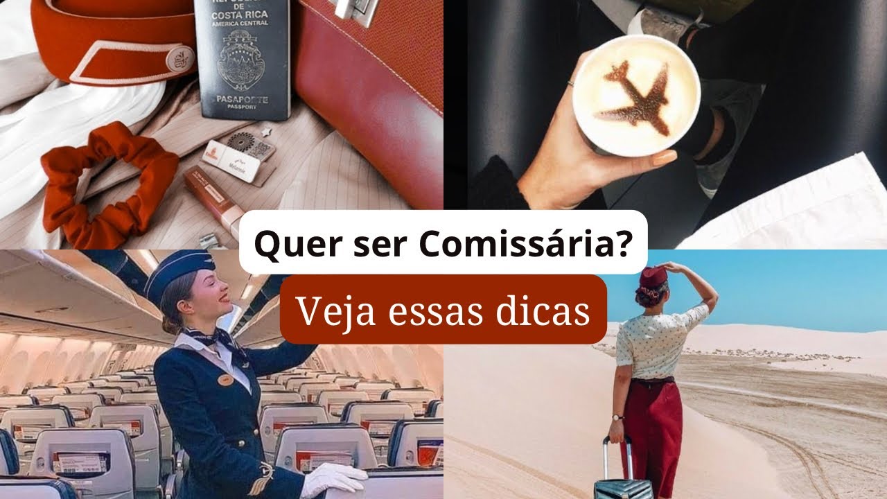 12 DICAS PARA QUEM QUER SER COMISSÁRIA DE BORDO