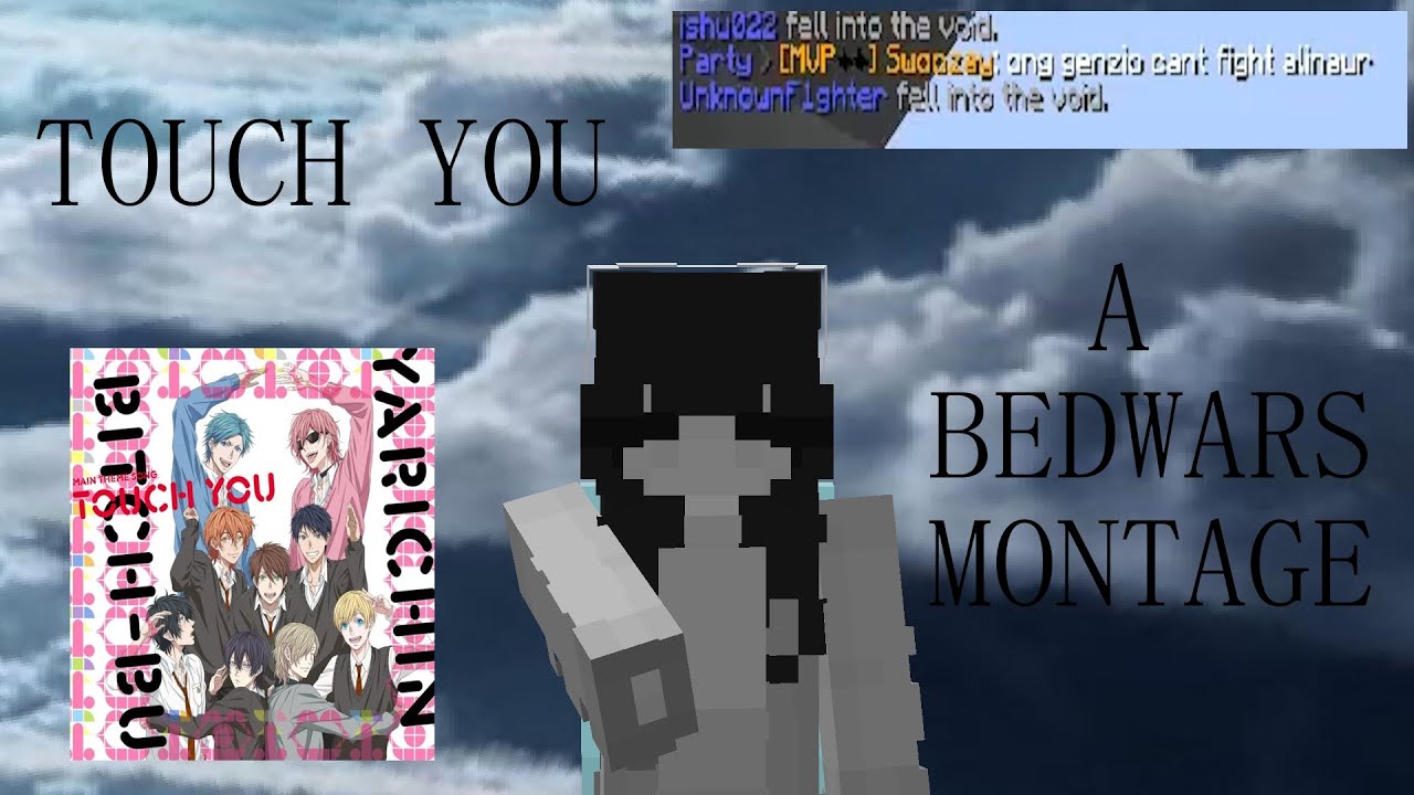 TOUCH YOU! - A bedwars montage