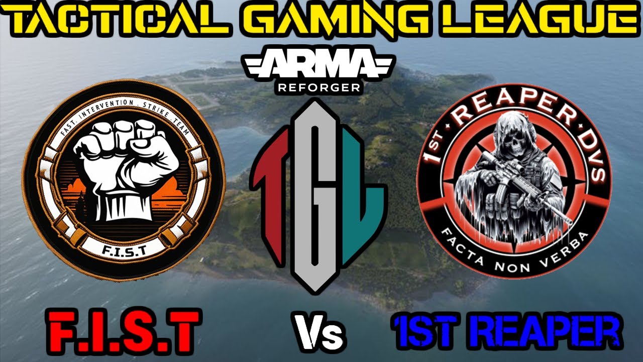 ARMA REFOREGER TACTICAL GAMING LEAGUE PVP - 1st REAPER Vs F.I.S.T (Arland Conflict)