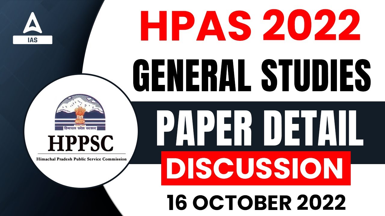 HPAS Prelims 2022 | HPAS 2022 General Studies Paper Detail Discussion